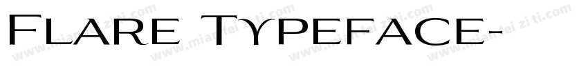 Flare Typeface字体转换